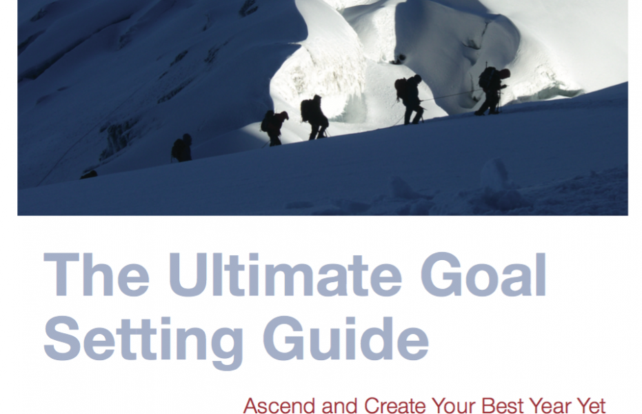 The Ultimate Goal Setting Guide