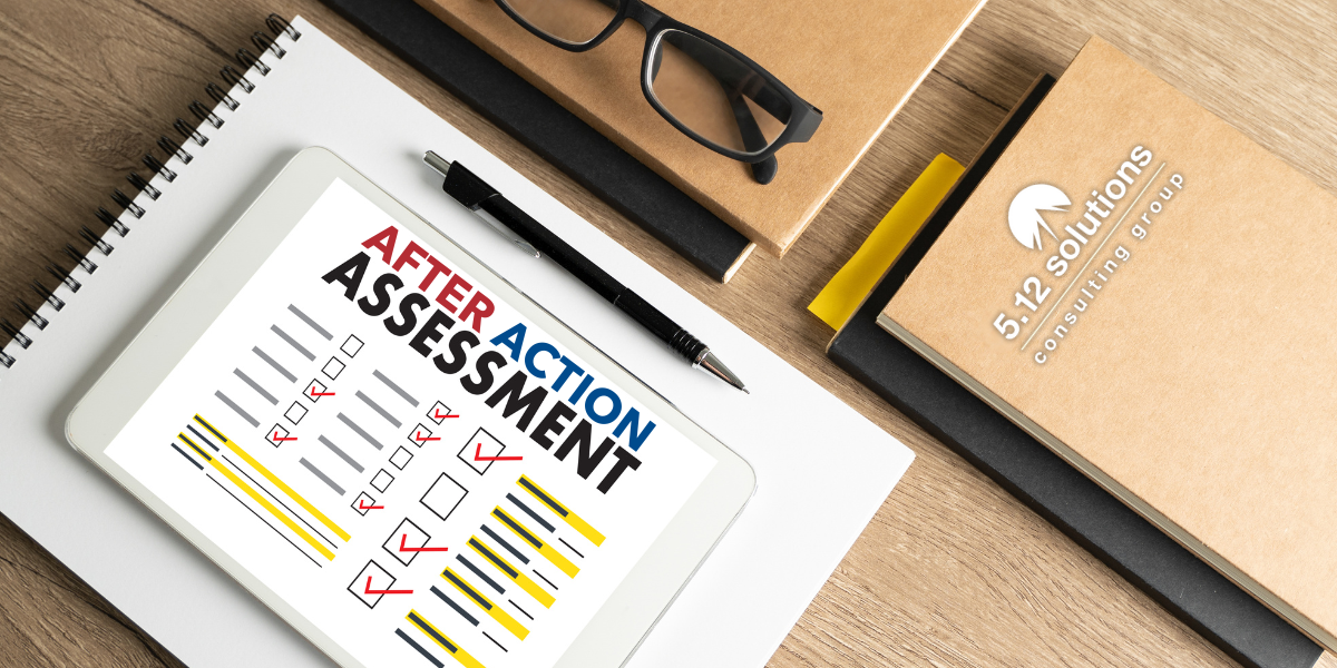 After Action Assessment: A Powerful Tool for Improvement | Leadership | Coaching