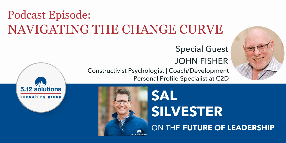 Navigating the Change Curve with John Fisher