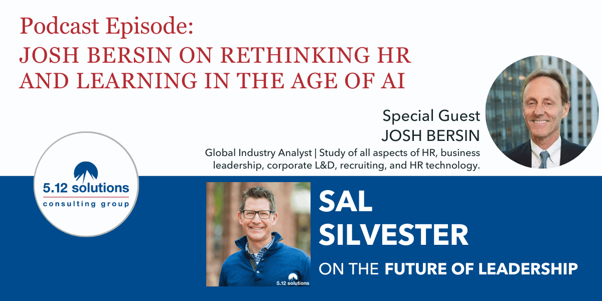 Rethinking HR and Learning in the Age of AI with Josh Bersin