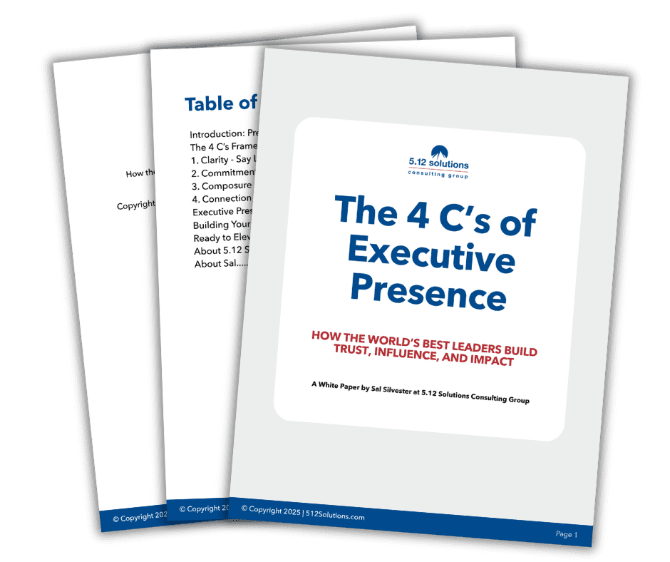 The 4 C's of Executive Presence - a White Paper by Sal Silvester The 4 C's of Executive Presence - a White Paper by Sal Silvester