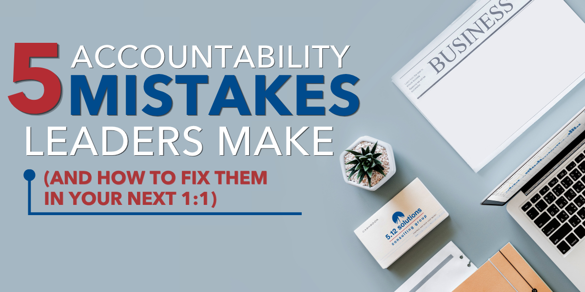 Leadership Accountability Mistakes